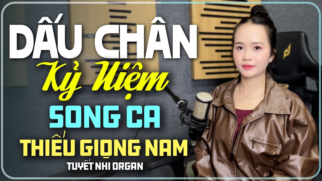 Dấu Chân Kỷ Niệm Karaoke Thiếu Giọng Nam | Song Ca Với Tuyết Nhi