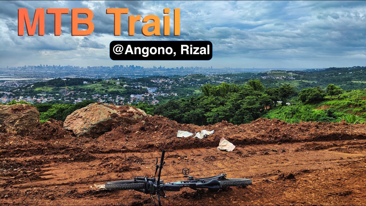 MTB Trail sa East Ridge, Angono, Rizal - Open na kaya?