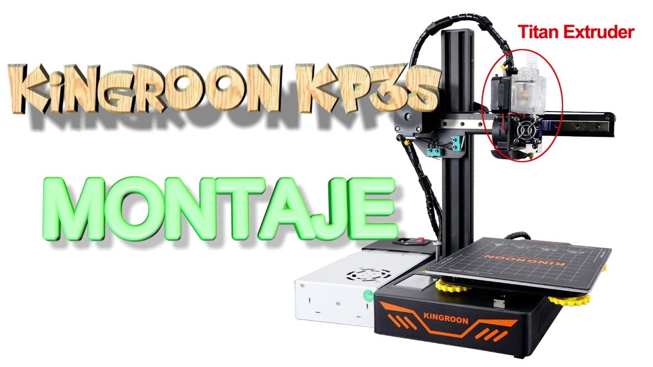 KINGROON KP3S TITAN - Montaje