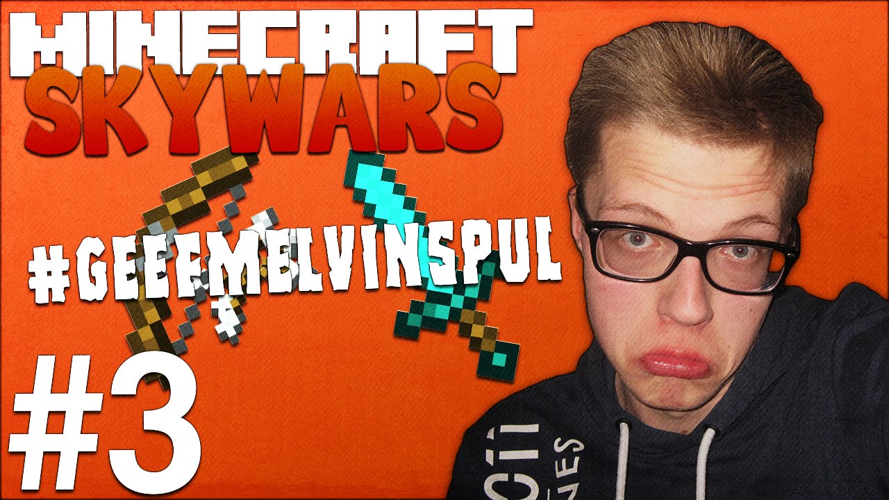 GEEF MELVIN SPUL! - Minecraft: Skywars #3