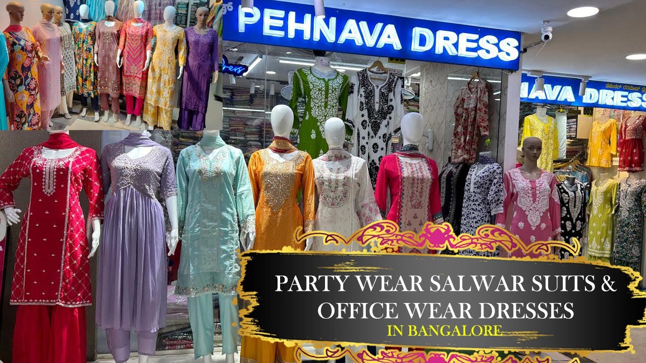 Best Party wear Salwar Suits & Office wear Dresses in Commercial Street Bangalore, Pehnava Dress