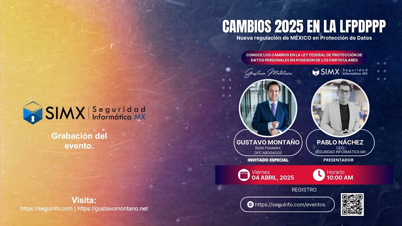 CAMBIOS 2025 EN LA LFPDPPP: Nueva regulación de MÉXICO en Protección de Datos