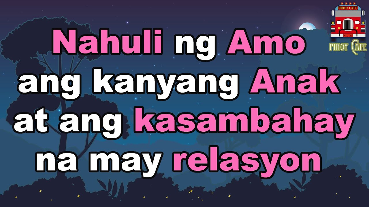 (Sad story) Nahuli ng Amo ang kanyang Anak at ang kasambahay na may relasyon