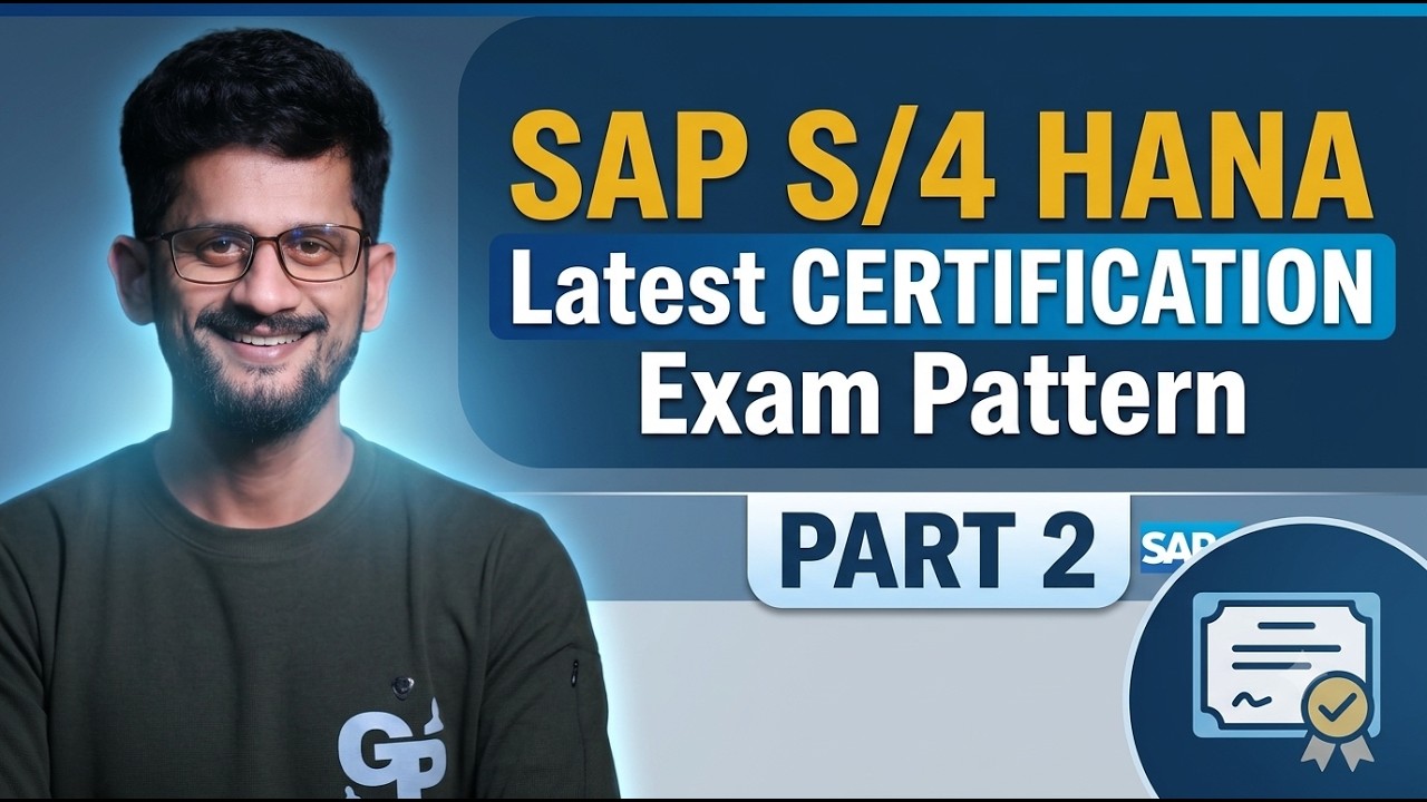 Сертификация SAP S/4 HANA, новый формат, часть 2 || Освойте новый формат экзамена SAP S/4 HANA