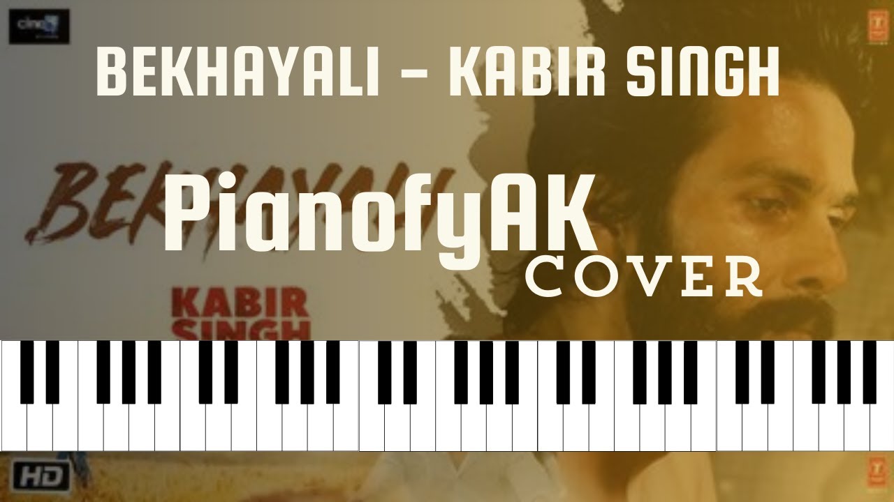 BEKHAYALI Piano Cover | The EMOTIONAL Solo | Kabir Singh | PianofyAK |