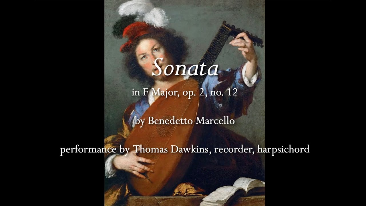 Marcello: Recorder Sonata in F Major, op. 2, no. 12