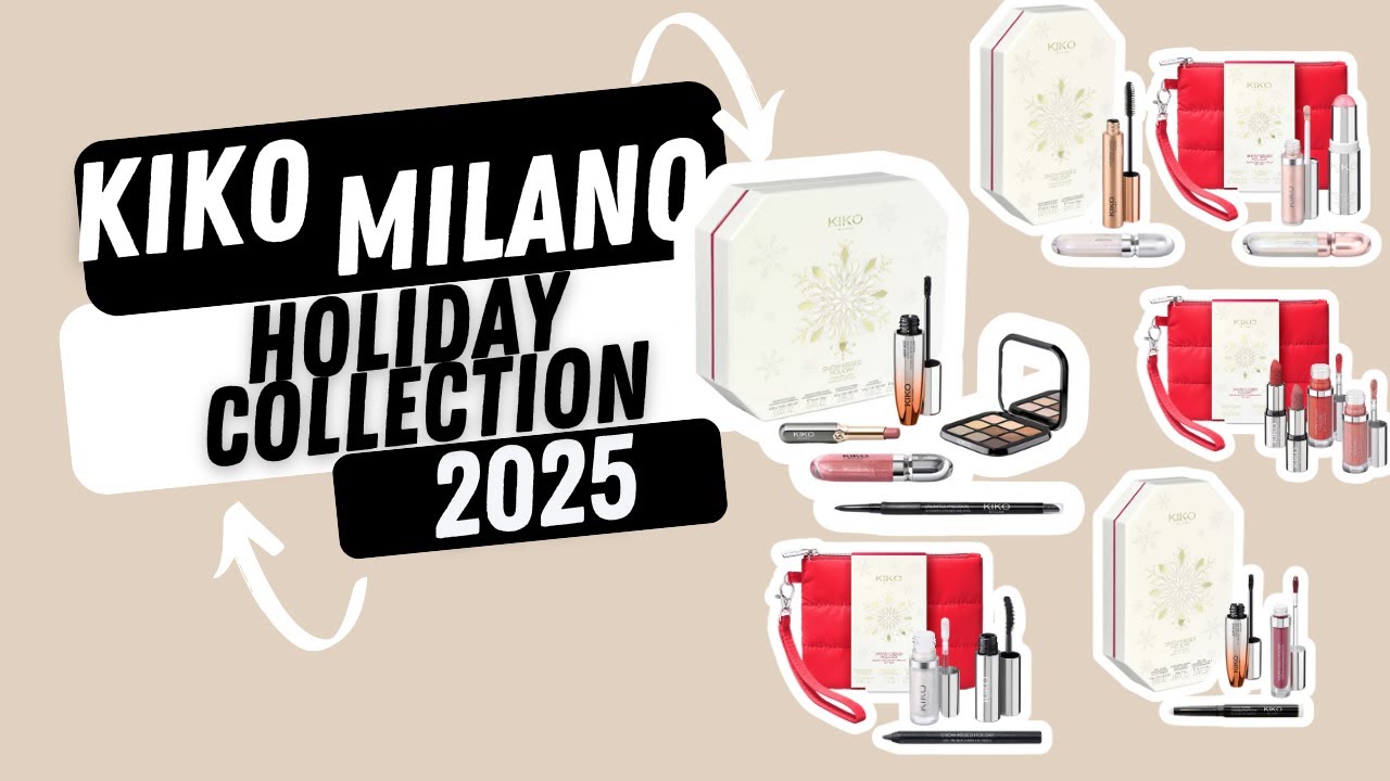 Kiko Milano Holiday Collection 2025 #holidaycollection