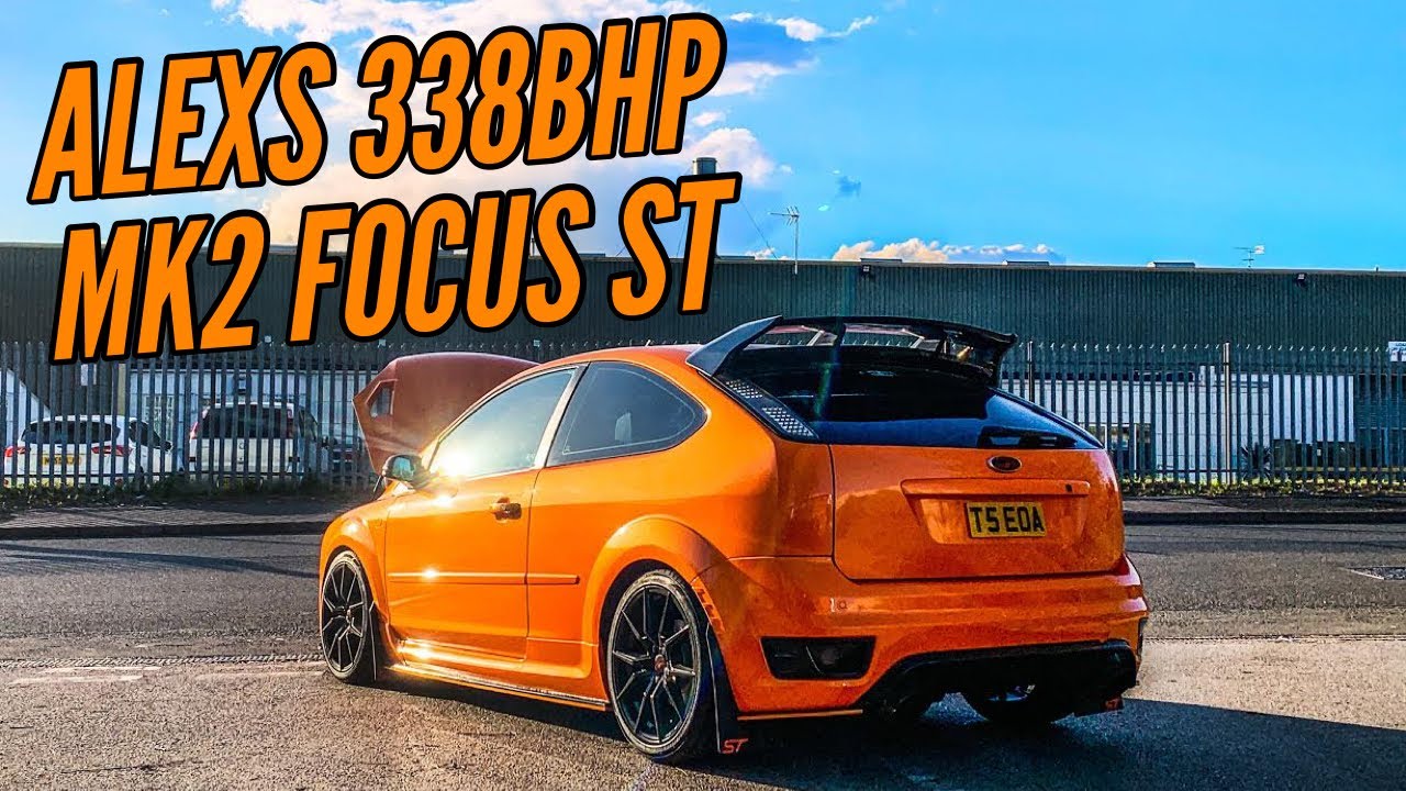 Alex’s 338BHP MK2 Focus ST