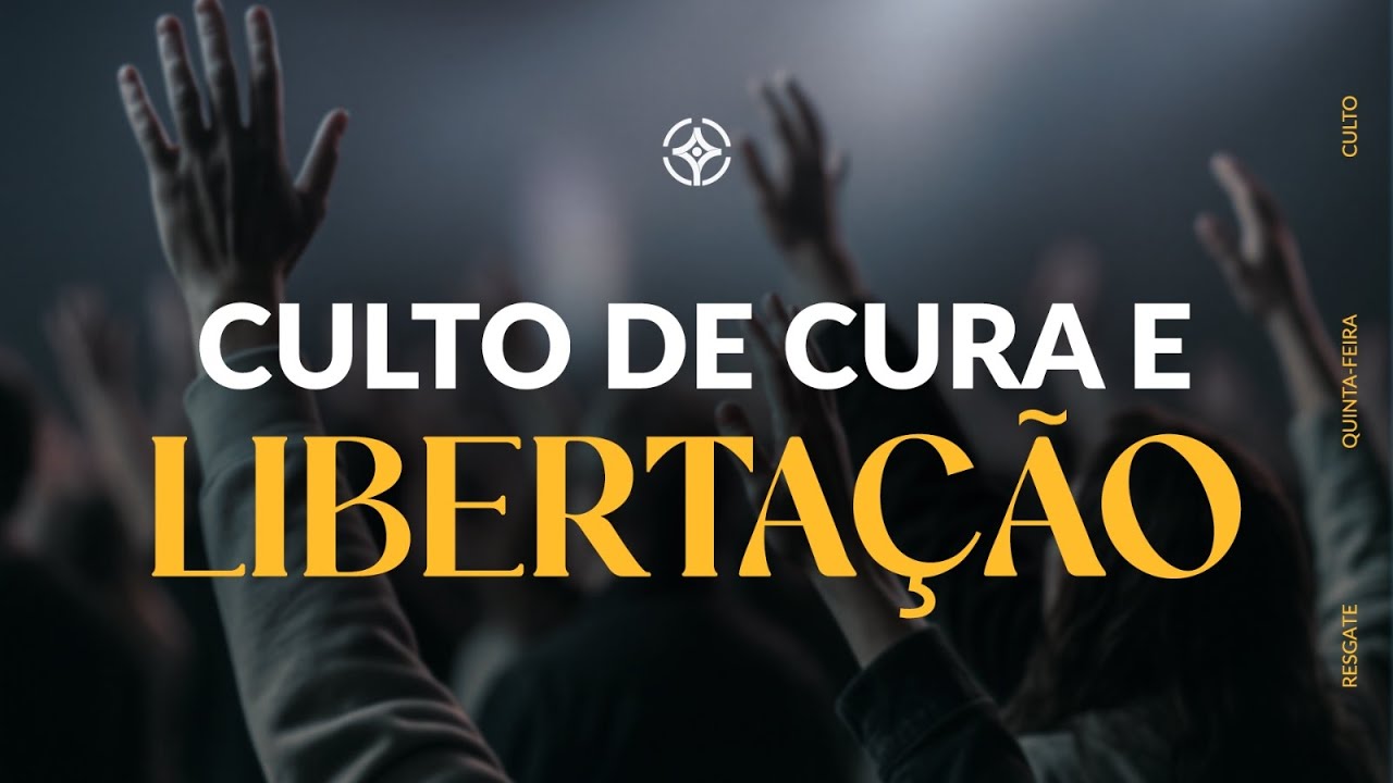 CULTO DE CURA E LIBERTAÇÃO 22/01/2026