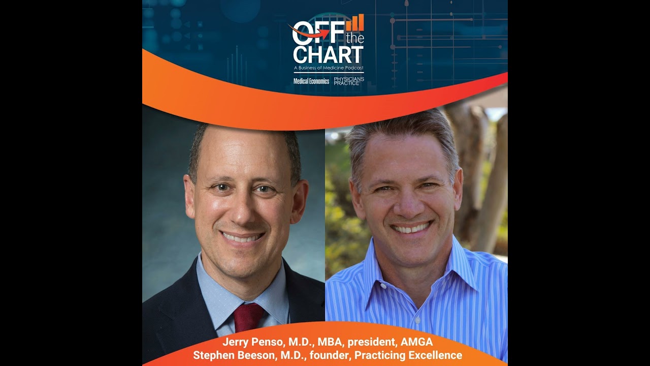 S1 Ep115: Reinventing physician training, with AMGA President Jerry Penso, M.D., MBA, and Practic...