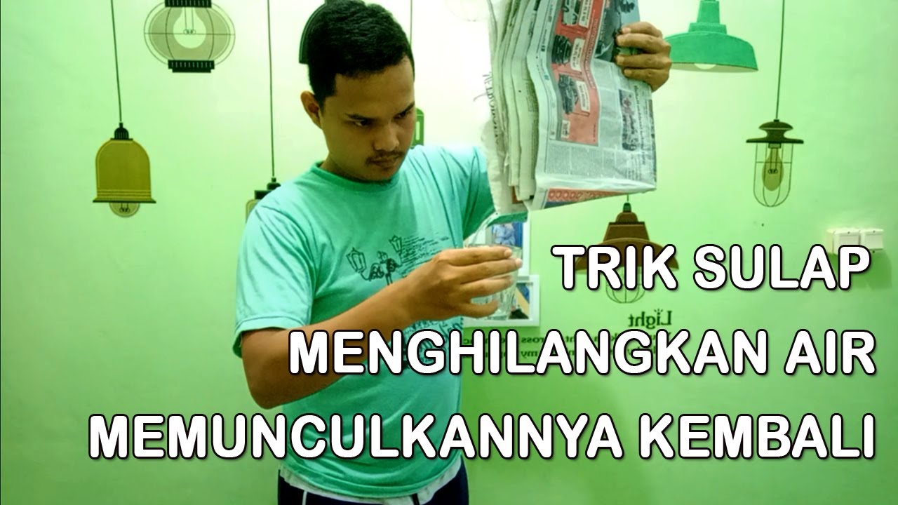 trik sulap menghilangkan air dan mengeluarkan air dari koran