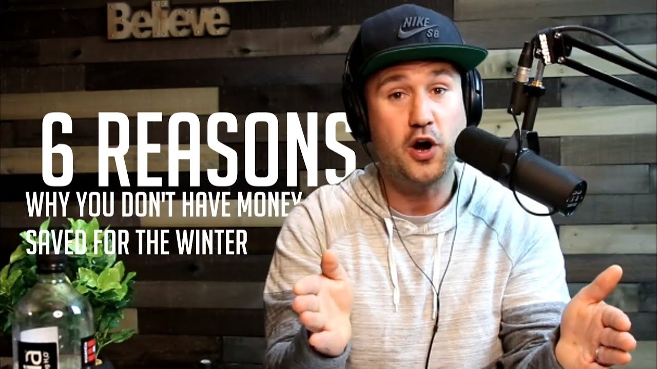 6 Reasons You Don't Have Money Saved For The Winter - Money Saving Tips