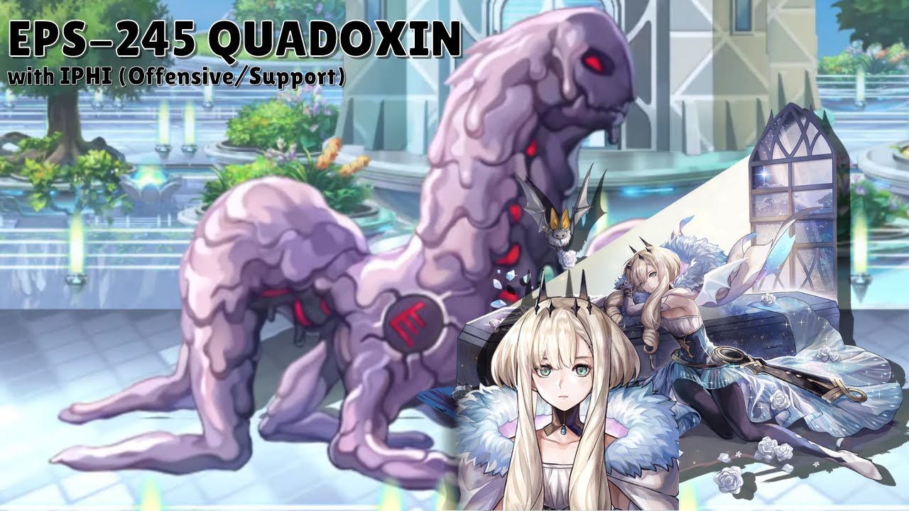 Another Eden GL || EPS-245 Quadoxin Boss Fight! Iphi Offensive/Support Tactic! (I FINALLY DID IT!)