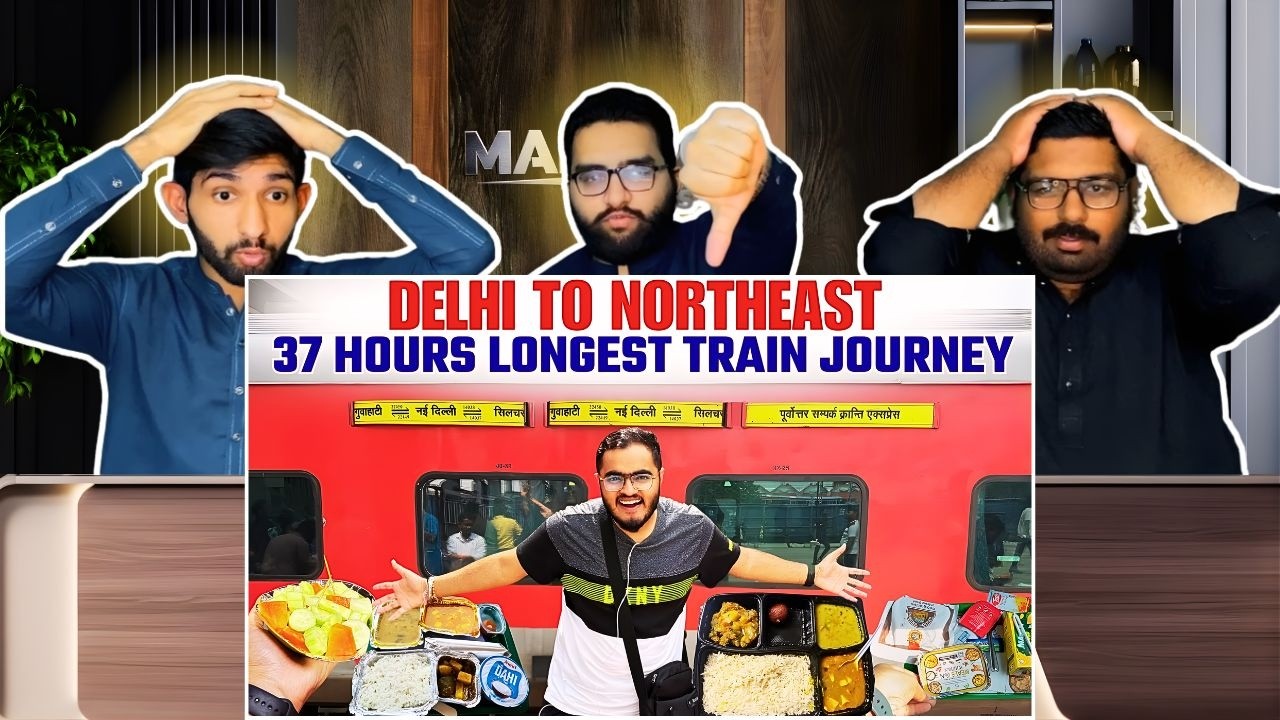 Pakistani Reaction on 37 Hour Indian Train Journey Delhi to Guwahati 😱