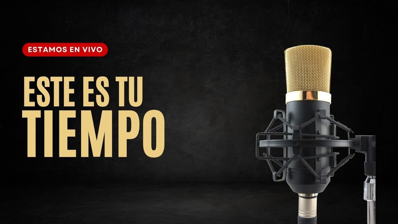 Este es tu tiempo