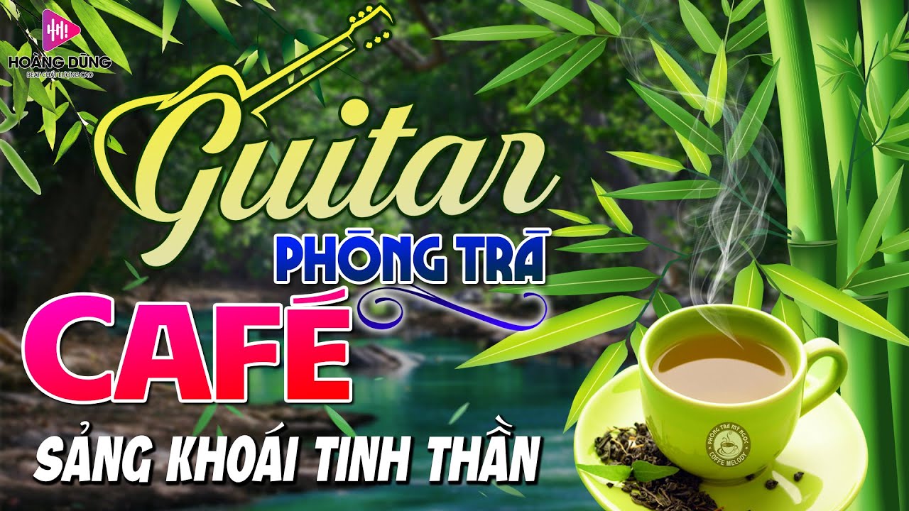 Hòa Tấu Guitar Cổ Điển, Nhạc Phòng Trà, Quán Cafe➤Nhạc Không Lời Cafe Buổi Sáng Sảng Khoái Tinh Thần