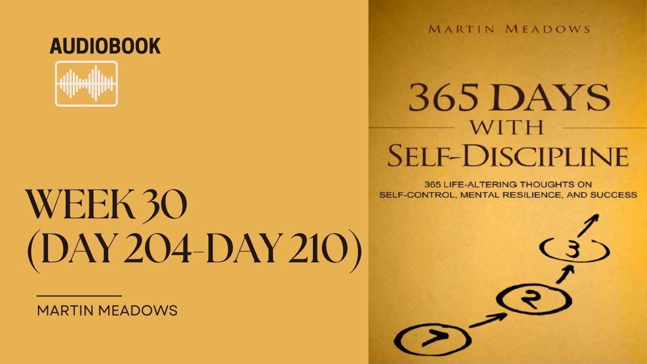 On Treating Hate as an Exercise | 365 DAYS SELF-DISCIPLINE (WEEK 30) | MARTIN MEADOWS | AUDIOBOOK |