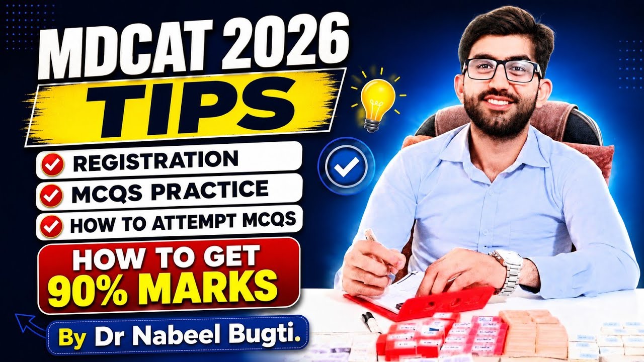 MDCAT 2026 Complete Preparation Guide | Registration, MCQs Practice & 90%+ Marks Strategy