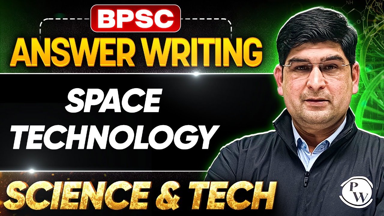 70th BPSC Mains Answer Writing | Space Technology | Answer Writing for 70 BPSC 2025&nbsp;|&nbsp;BPSC&nbsp;Wallah