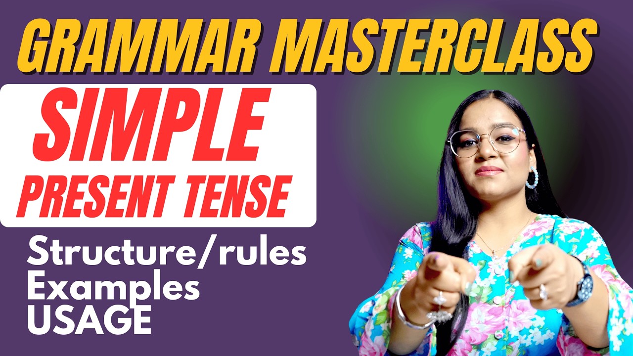 Simple PRESENT TENSE Masterclass - Grammar Rules, Examples, Sentence Structure