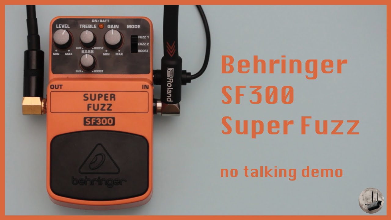 Behringer - SF300 - Super Fuzz - No Talking Demo
