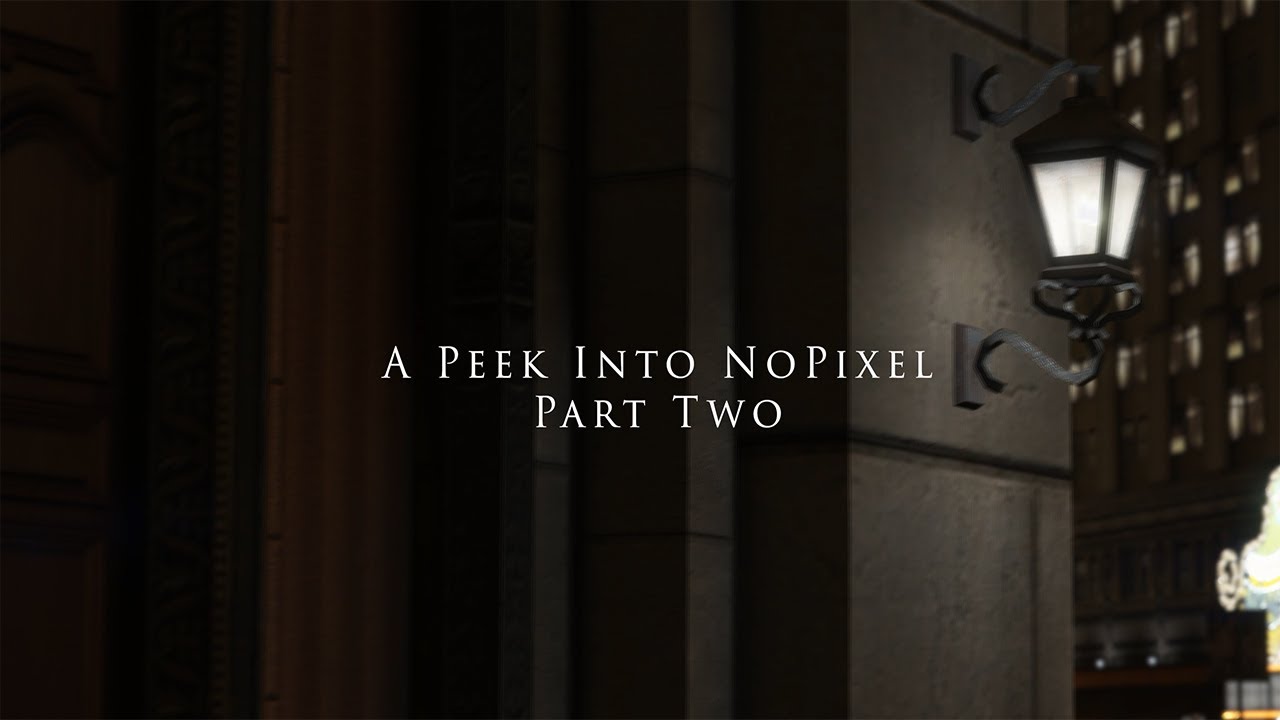 [GTA V] NoPixel RP | A Peek Into NoPixel Part Two