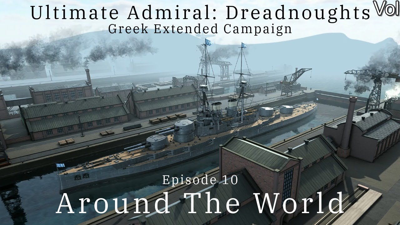 Around The World - Episode 10 - Greek Extended Campaign