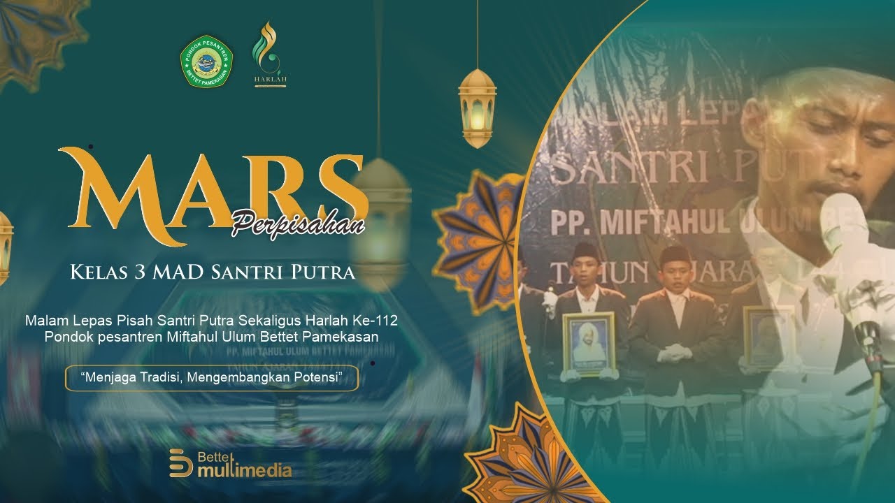 MARS LEPAS PISAH KELAS 3 ALIYAH II MALAM LEPAS PISAH PP MIFTAHUL ULUM BETTET PAMEKASAN