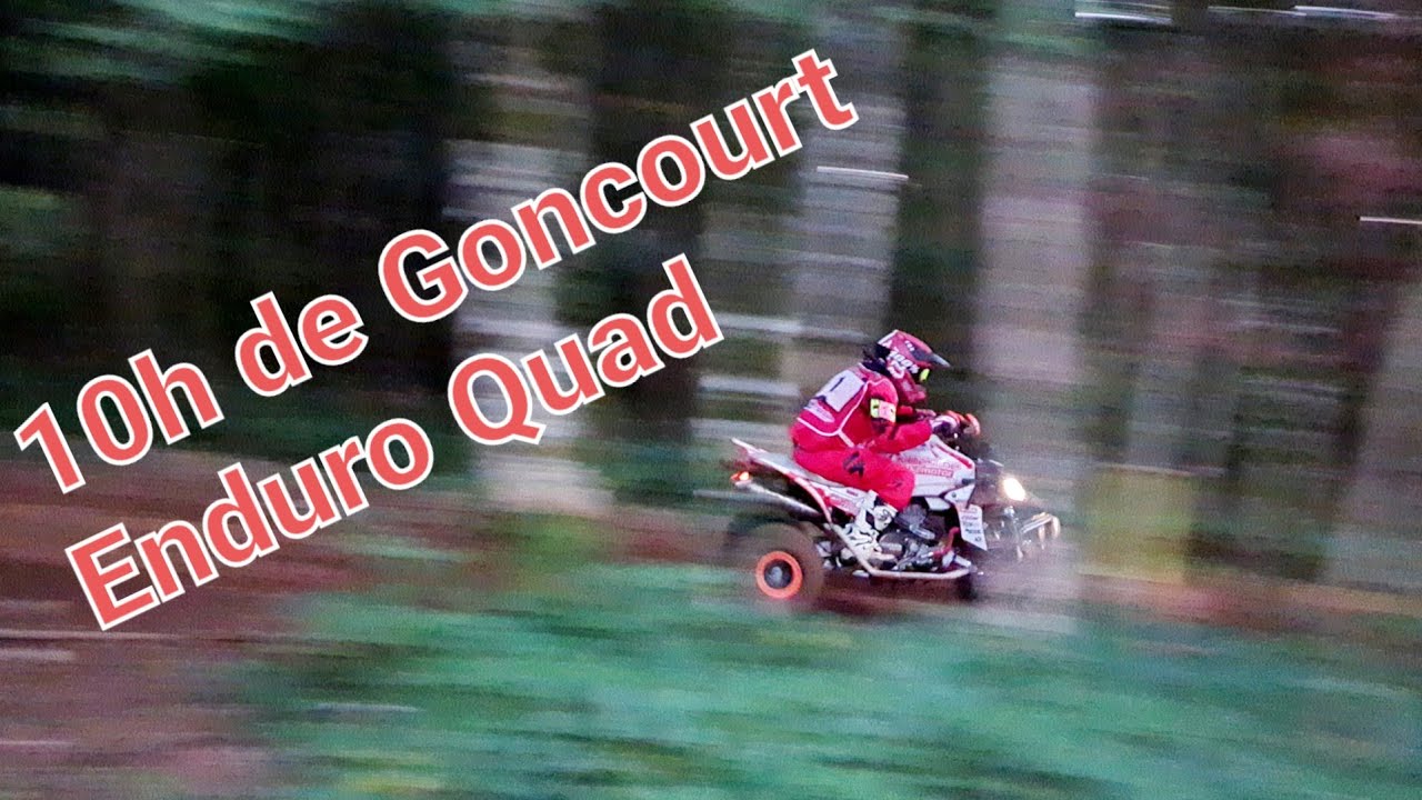 Endurance Quad 10h de Goncourt 2021