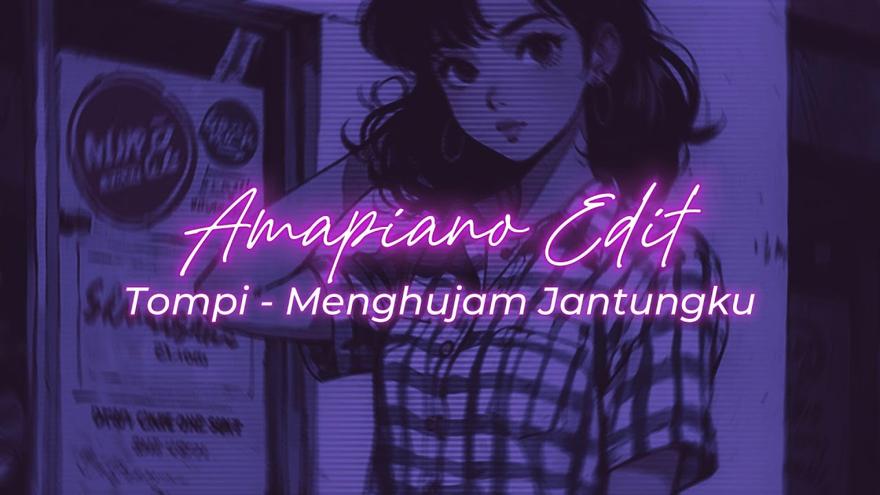 Tompi - Menghujam Jantungku || Amapiano Style Edit