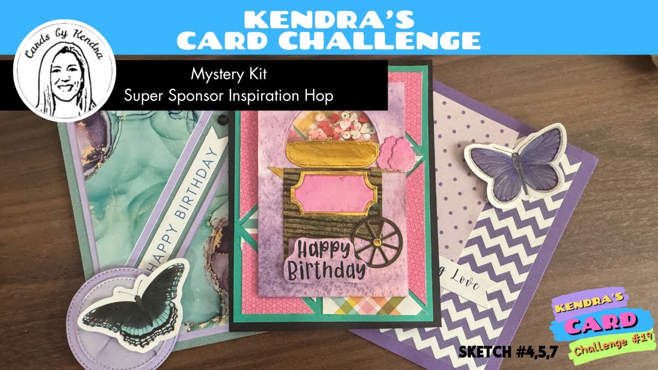 #KCC19 Kendra's Card Challenge | Mystery Card Kit Hop - Sketches 4, 5, & 7