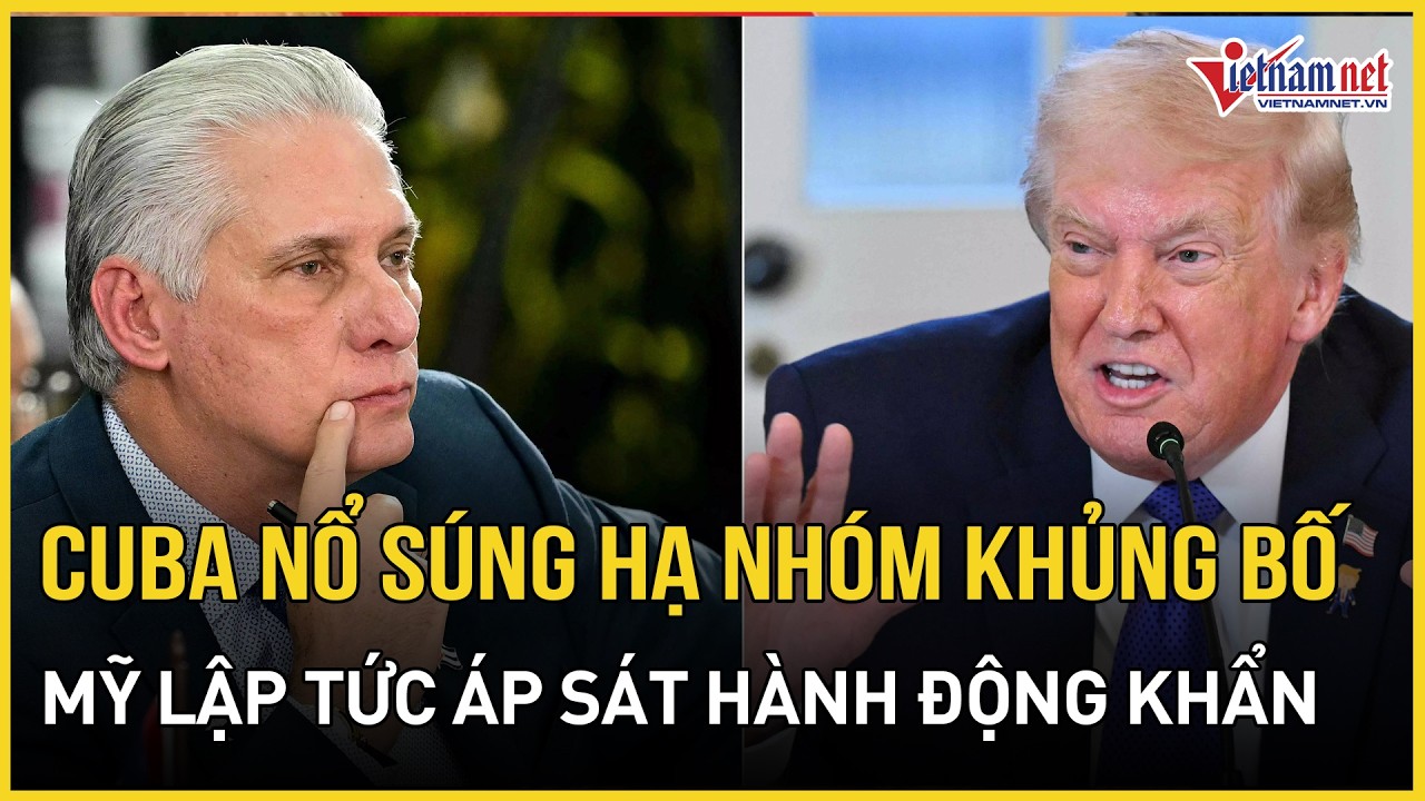 NÓNG: Cuba tuyên bố nổ súng hạ nhóm 