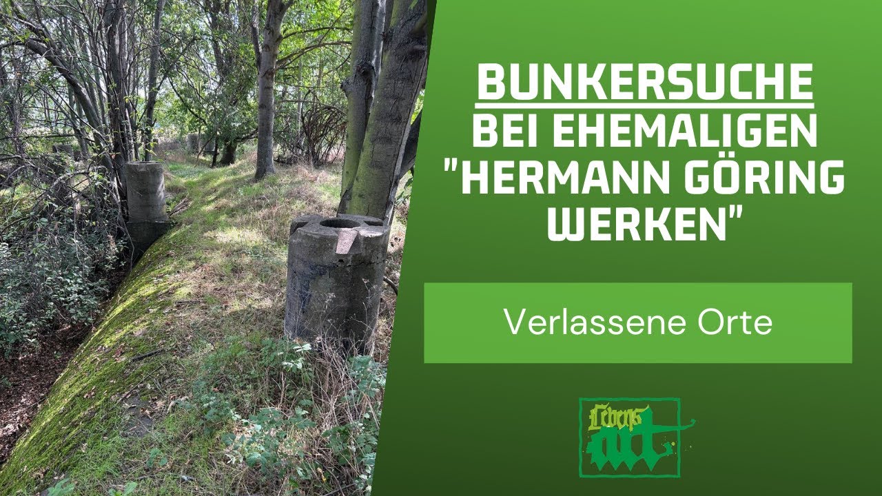 Bunkersuche - Eingang vom Krankenhausbunker gefunden bei ehem. Hermann Göring Stahlwerk - Lost Place