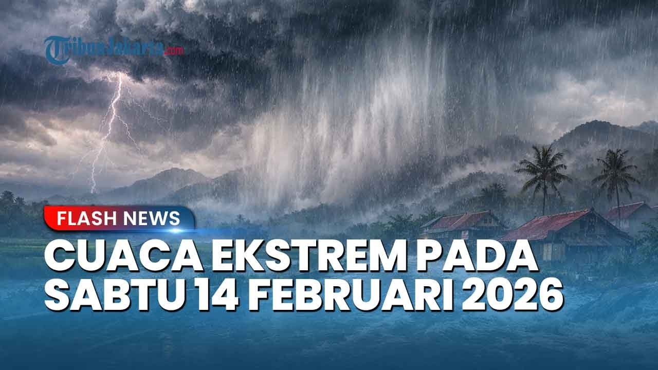 BMKG Wilayah Berpotensi Hujan Lebat hingga Sangat Lebat pada 14 Februari 2026