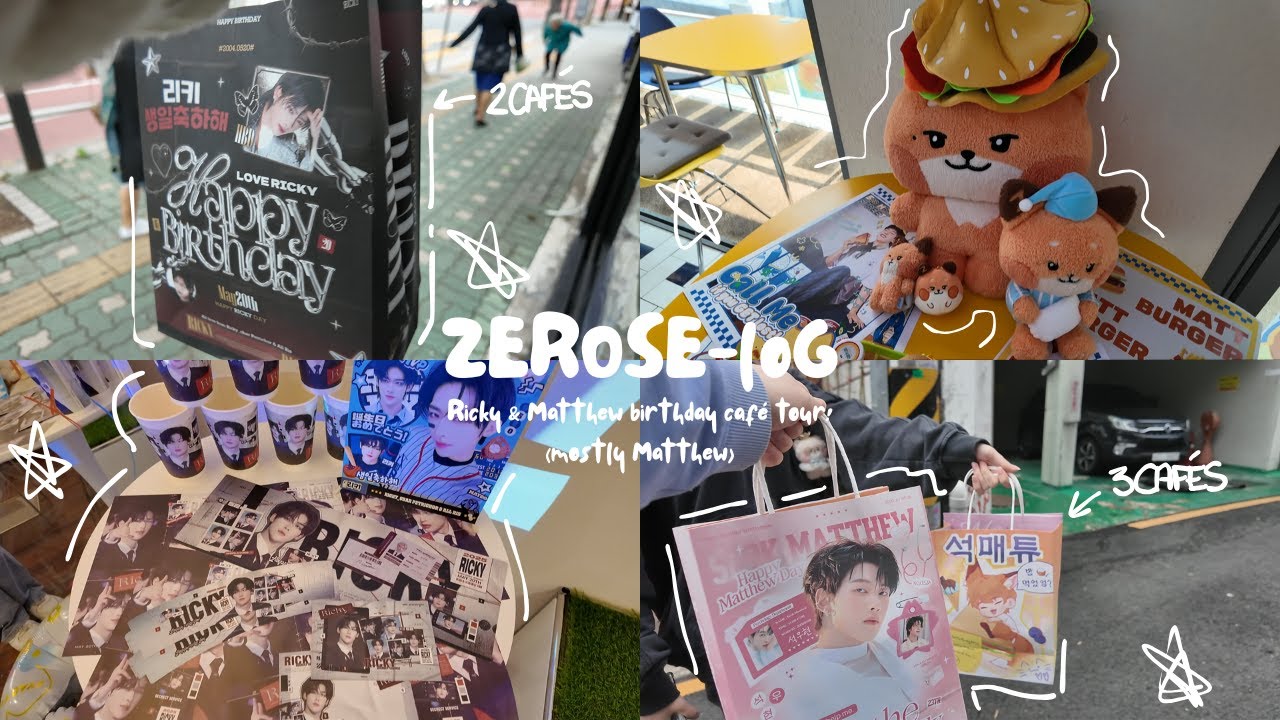 ZEROSE-loG - RICKY & MATTHEW birthday café TOUR (mostly Matthew)