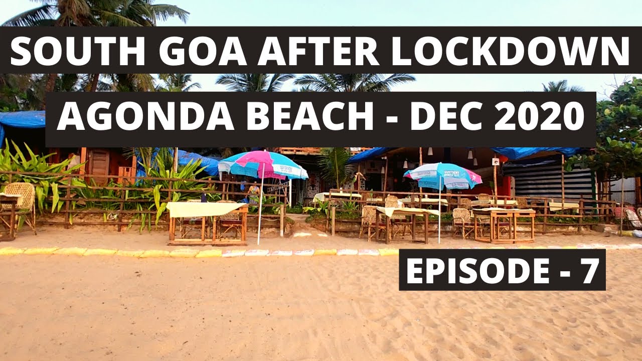 South Goa After Lockdown | Agonda Beach - December 2020 | Episode - 7 | My Travelling Chronicles