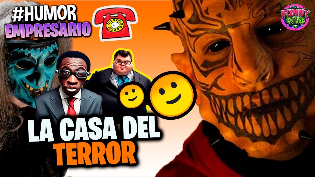 🔵El Empresario:: LA CASA DEL TERROR | #Humor
