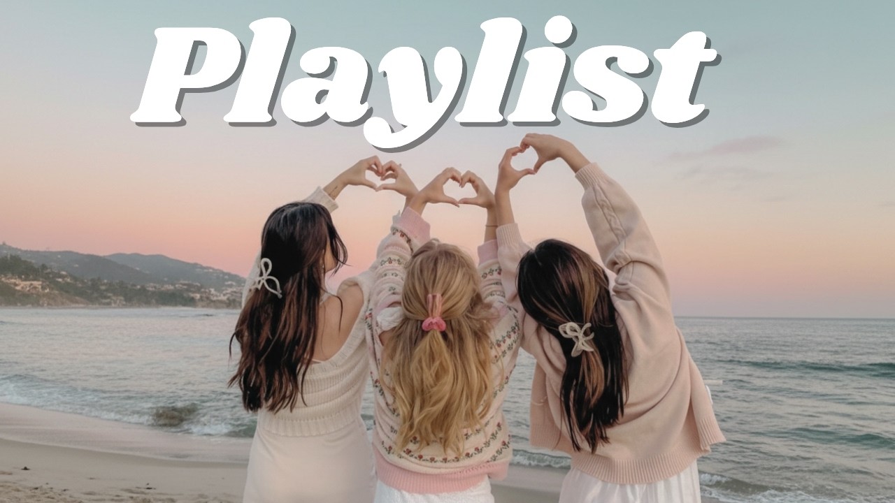 Playlist 🌸 조용히 시작되는 것들 | March Edit