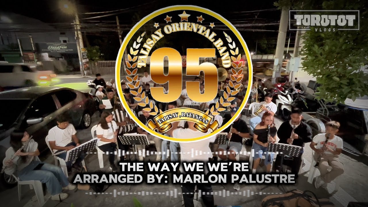 Talisay Oriental Band - The Way we we’re