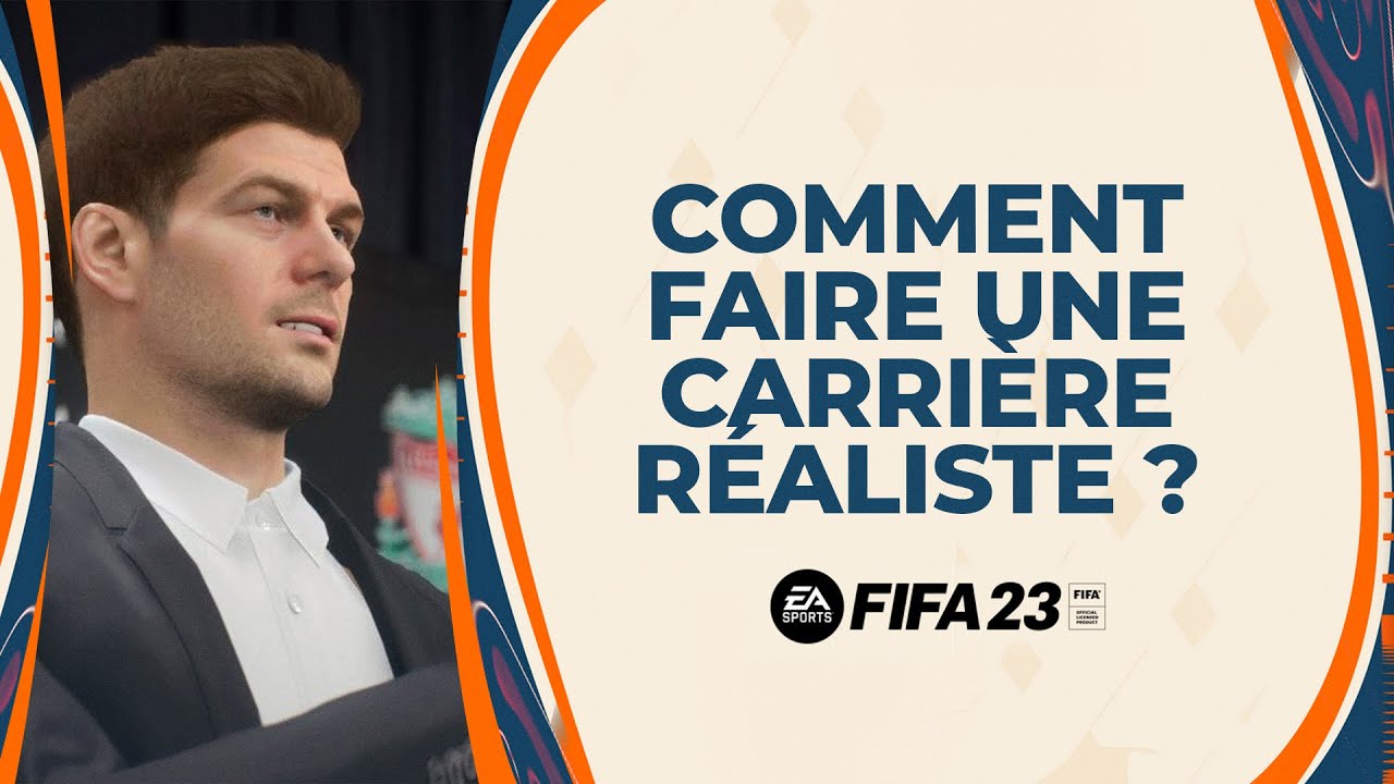 FIFA 23 : Comment rendre votre Carrière Manager réaliste? Tuto Carrière Manager