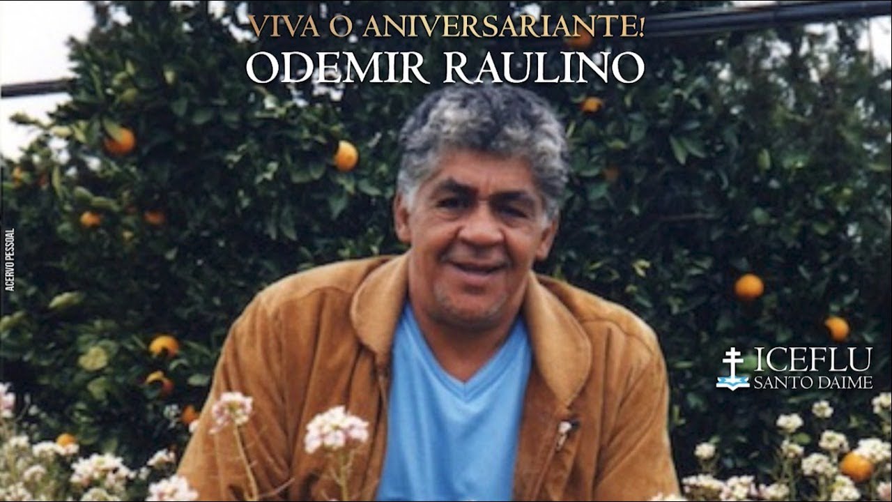 Homenagem à Odemir Raulino - Aniversário de 64 anos