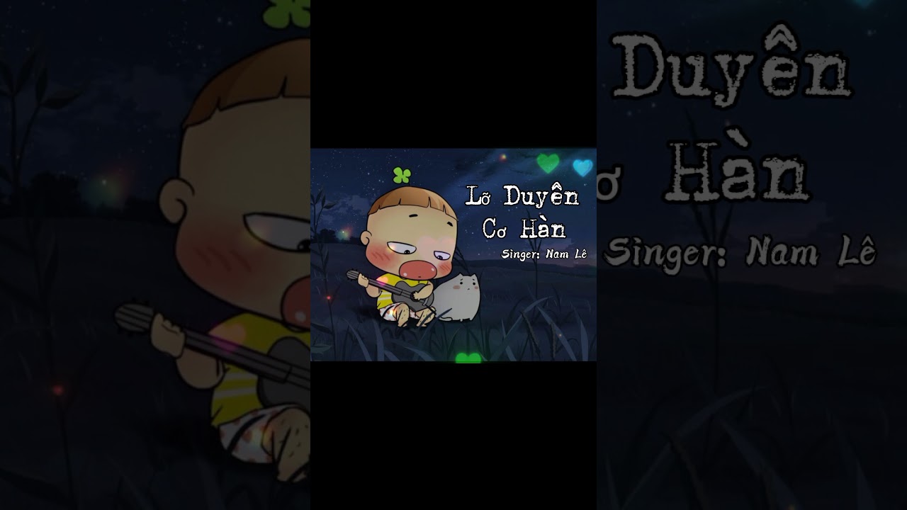 Lỡ Duy&ecirc;n Cơ H&agrave;n - Nam L&ecirc; [Full] Một ng&agrave;y n&agrave;o đ&oacute; nếu vấp ng&atilde; tr&ecirc;n đường đời đầy xa hoa