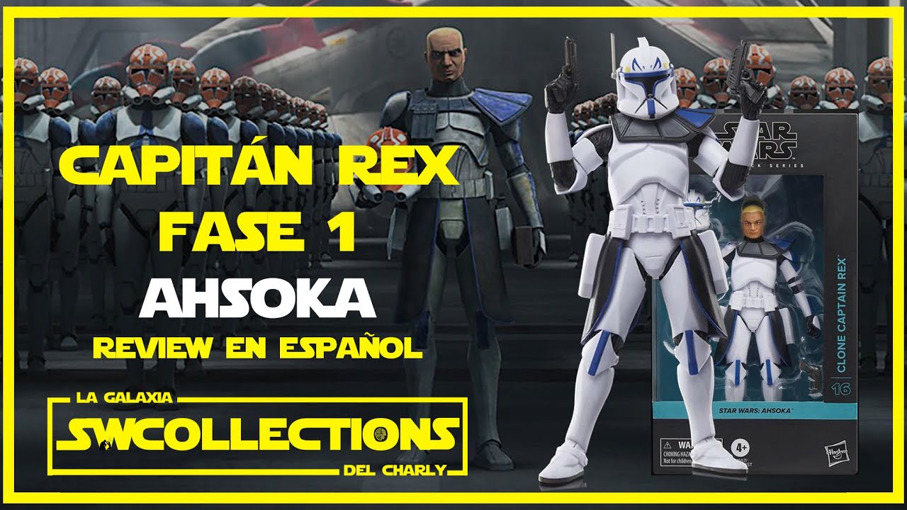 CAPITAN REX FASE 1 AHSOKA | Unboxing Review Star Wars The Black Series #ReviewEnEspañol