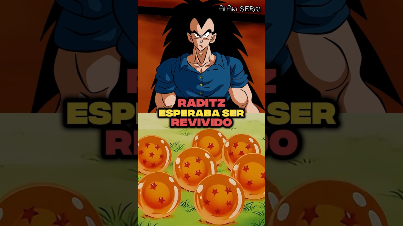 Raditz SI QUERIA ser Revivido #dragonball