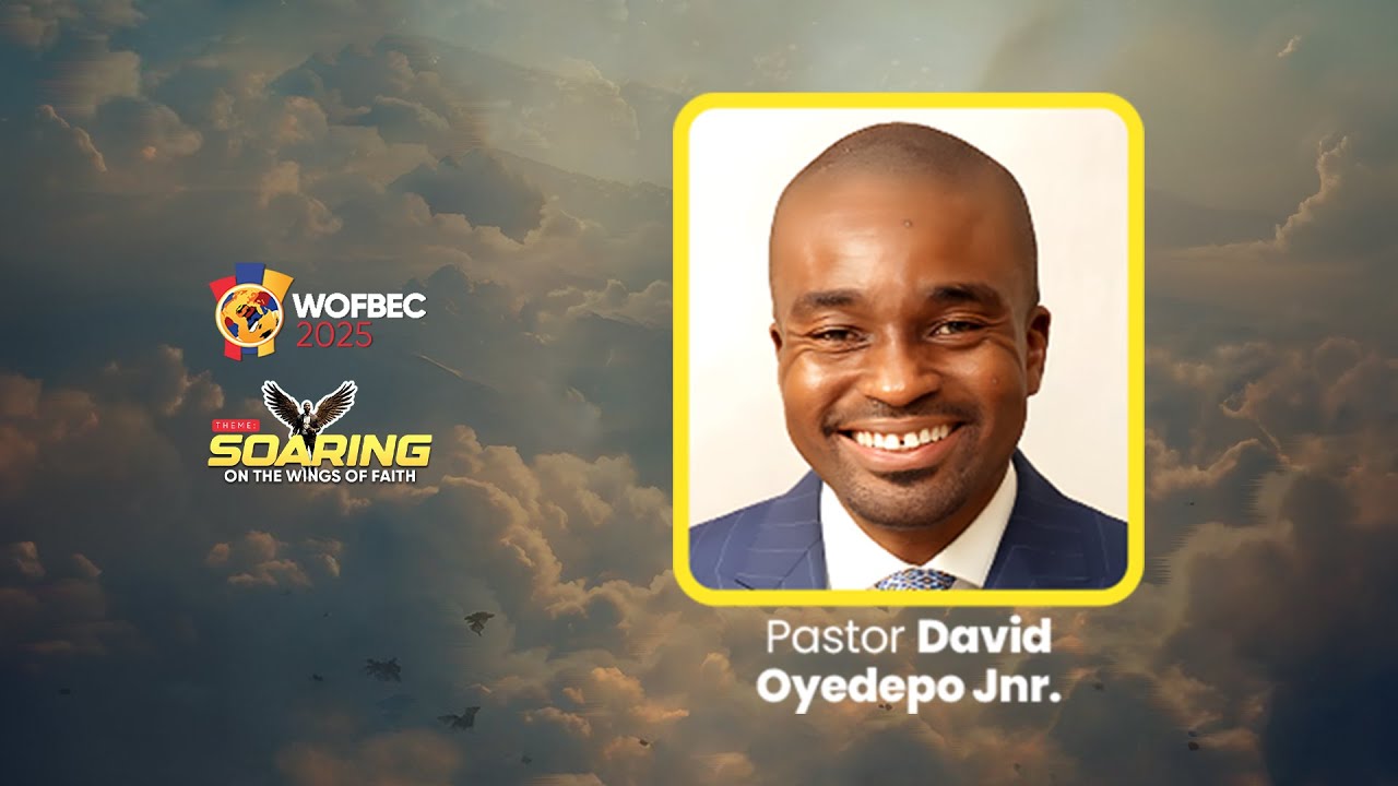 PASTOR DAVID OYEDEPO JNR. | 1ST SESSION | WOFBEC 2025 | 10TH JAN 2025