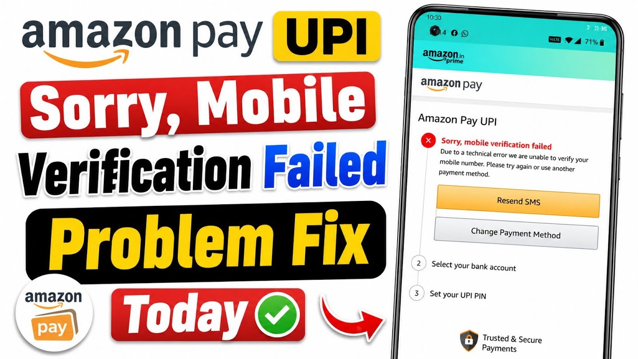Amazon Pay UPI Sorry Mobile Verification Failed Problem | Amazon Pay Verification Problem fix Today 