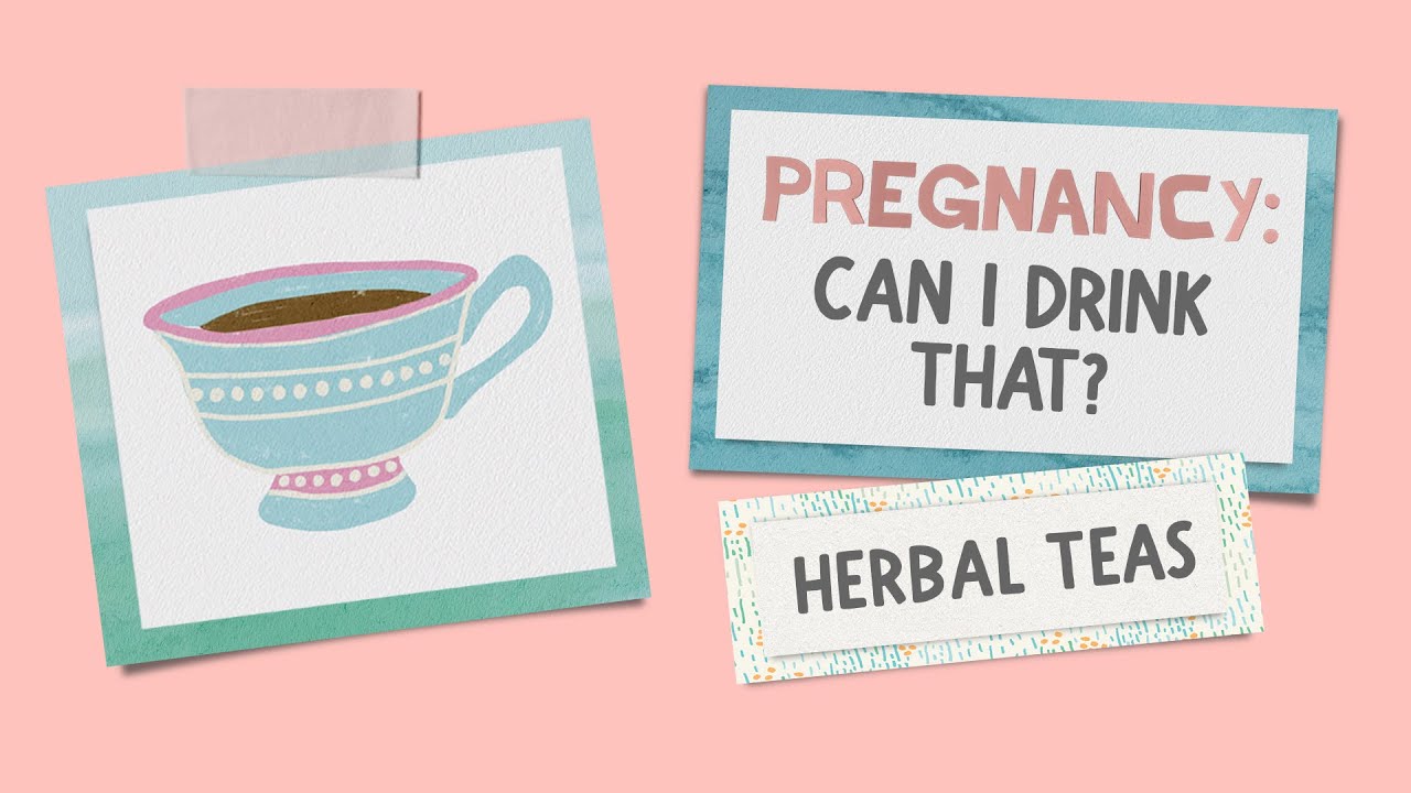 Can I drink herbal teas during pregnancy?