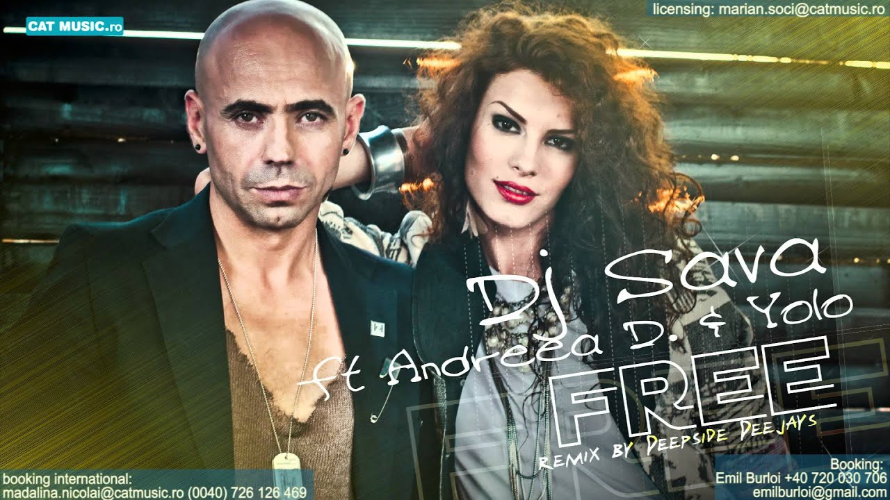 Dj Sava feat. Andreea D - Free (Deepside Deejays Remix)