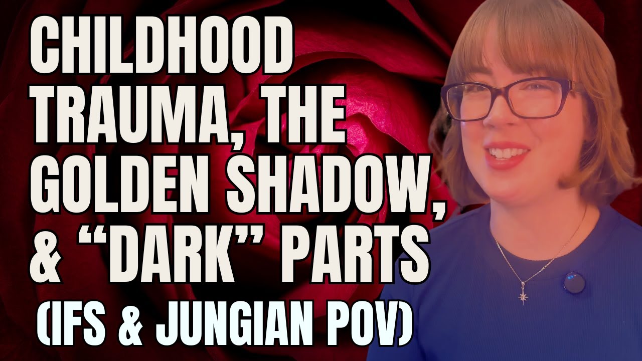 Trauma, the Golden Shadow, & “Dark