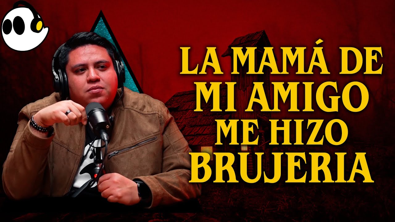 La mamá de mi amigo ME HIZO BRUJERÍA │ Historias de MundoCreepy  INVITADO: @extraanormalpodcast